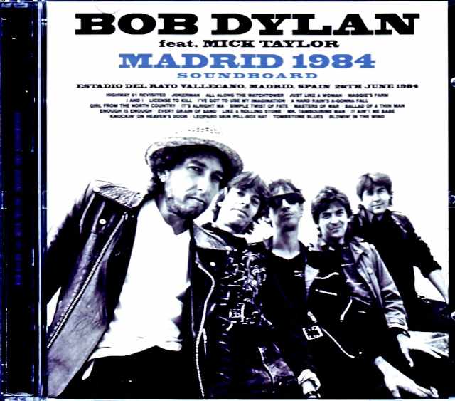 Bob Dylan Mick Taylor,Santana ボブ・ディラン ミック・テイラー サンタナ/Spain 1984 Soundboard Edition