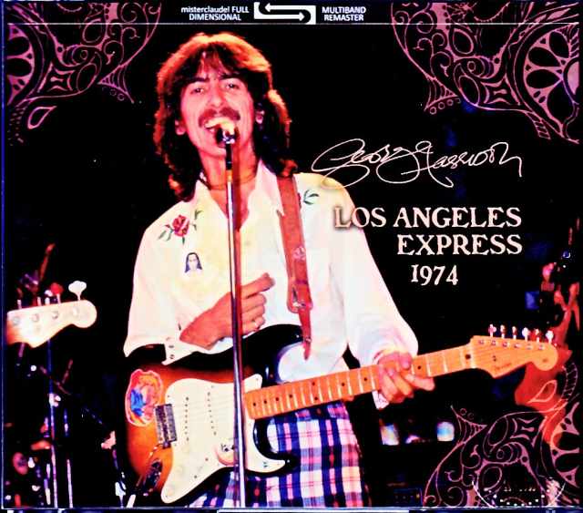 George Harrison ジョージ・ハリソン/ロサンゼルス・エキスプレス 1974年 CA,USA 1974 & more