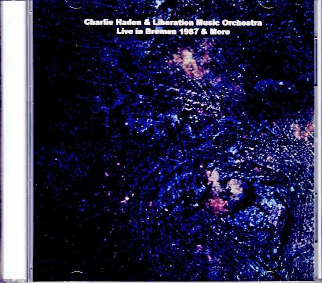 Charlie Haden Liberation Music Orchestra  Joe Lovano,Geri Allen チャーリー・ヘイデン/Germany 1987 & more