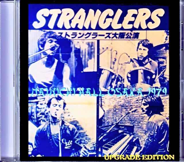 Stranglers ストラングラーズ/Osaka,Japan 1979 Complete Upgrade