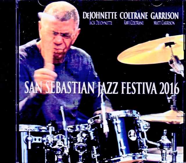Jack DeJohnette Ravi Coltrane ジャック・ディジョネット ラヴィ・コルトレーン/Spain 2016  Complete