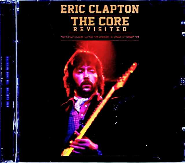 Eric Clapton エリック・クラプトン/Canada 1978 Complete Upgrade