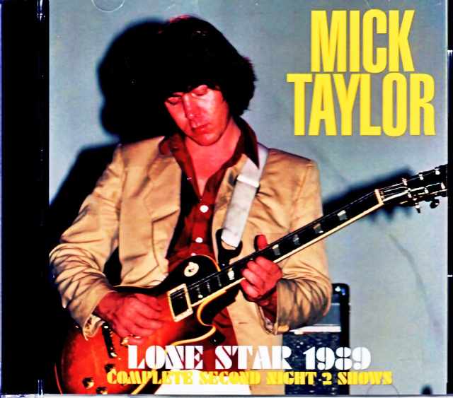 Mick Taylor ミック・テイラー/NY,USA 1989 Complete