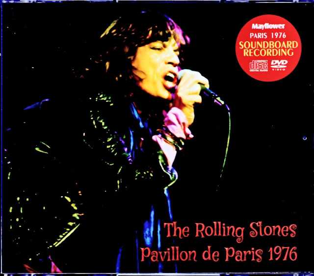 Rolling Stones ローリング・ストーンズ/パヴィリオン・ド・パリ公演 1976年 France 6.6.1976 Soundboard Edition