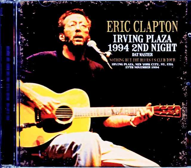 Eric Clapton エリック・クラプトン/NY,USA 11.27.1994 Complete DAT Master