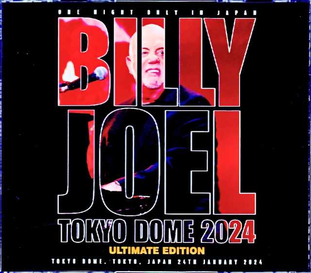 Billy Joel ビリー・ジョエル/Tokyo,Japan 2024 S & V Complete Upgrade