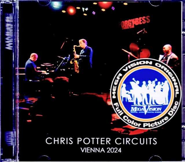 Chris Potter Circuits クリス・ポッター/Austria 2024