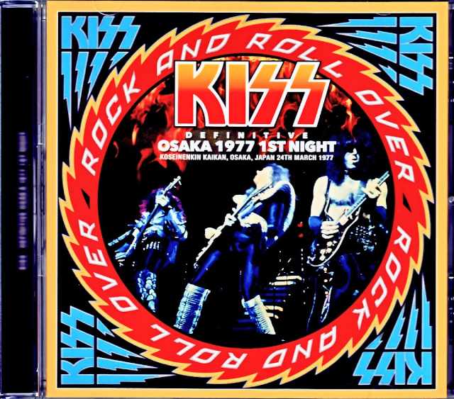 Kiss キッス/Tokyo,Japan 3.24.1977 Complete Upgrade