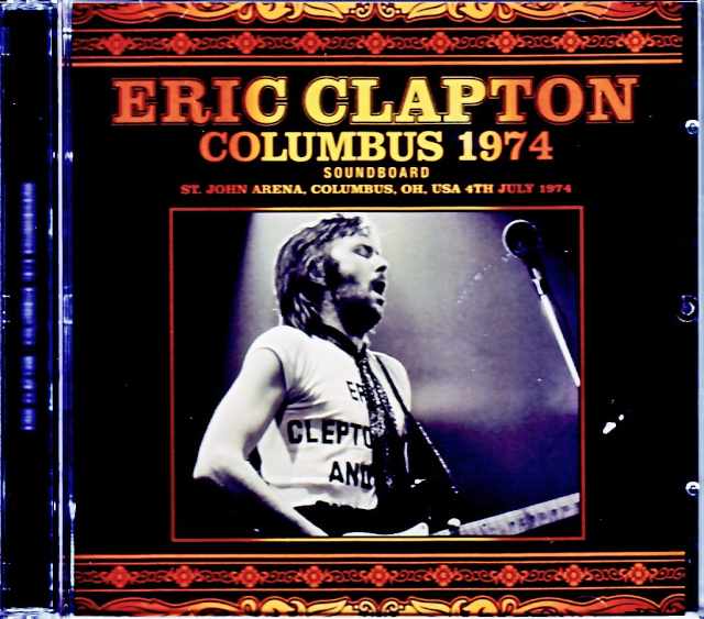 Eric Clapton エリック・クラプトン/OH,USA 1974 Complete Upgrade