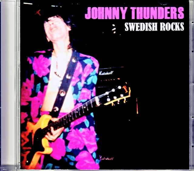 Johnny Thunders ジョニー・サンダース/Sweden 1985