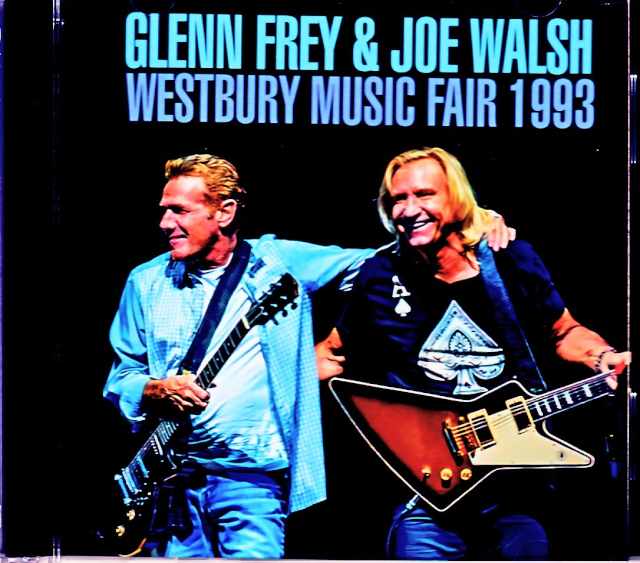 Glenn Frey Joe Walsh グレン・フライ ジョー・ウォルシュ/NY,USA 1993 Complete