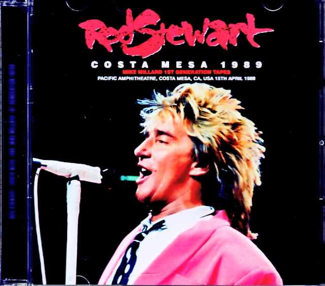 Rod Stewart ロッド・スチュワート/CA,USA 1989 Mike Millard 1st Generation Tapes
