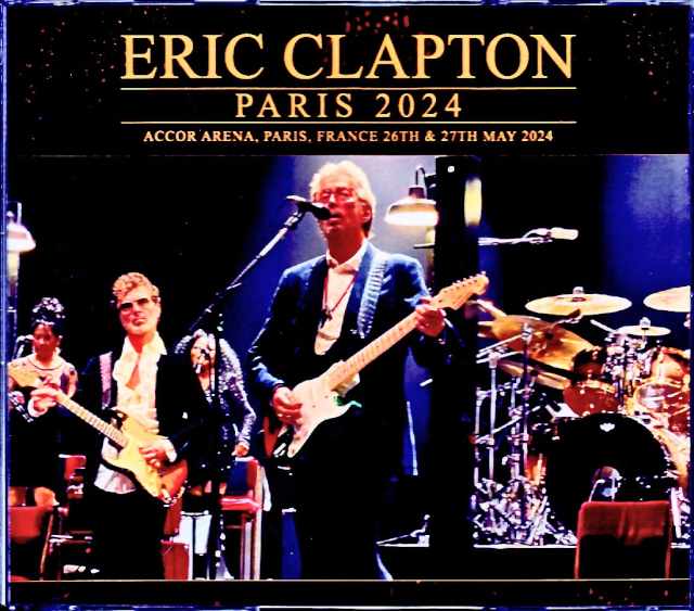 Eric Clapton エリック・クラプトン/France 2024 2Days & more