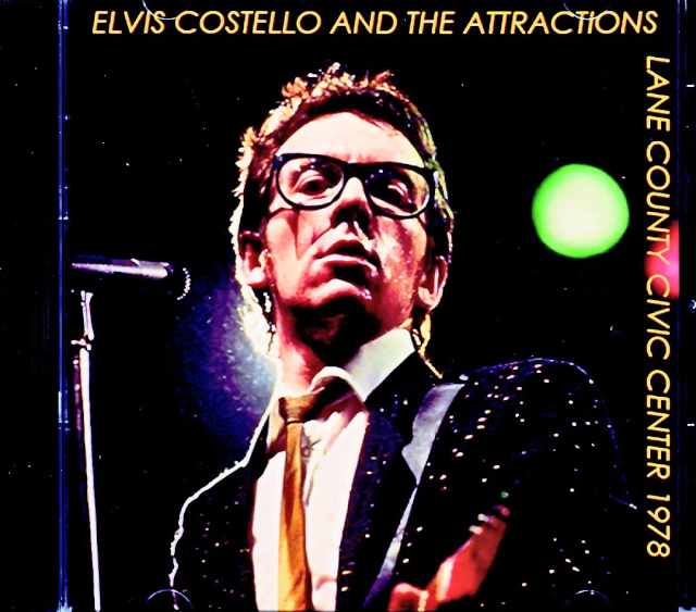 Elvis Costello and the Attractions エルヴィス・コステロ/OR,USA 1978 Soundboard Edition