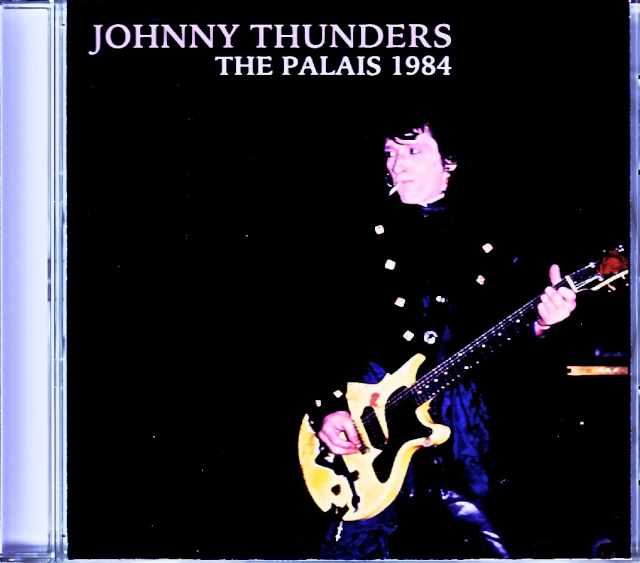 Johnny Thunders ジョニー・サンダース/Scotland,UK 1984 & more