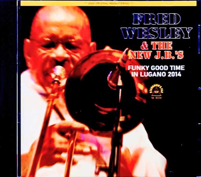 Fred Wesley & the New J.B.'s フレッド・ウェズリー/Switzerland 2014