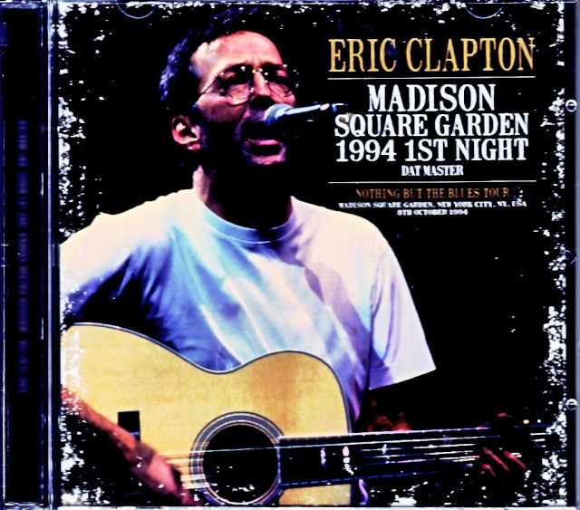 Eric Clapton エリック・クラプトン/NY,USA 10.8.1994 DAT Master Edition