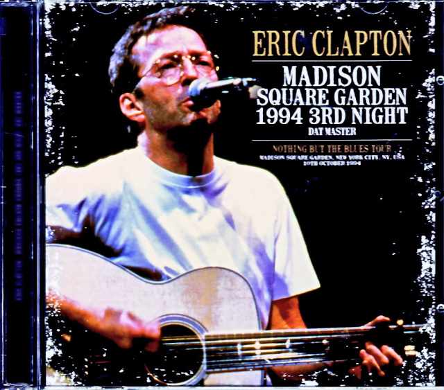 Eric Clapton エリック・クラプトン/NY,USA 10.10.1994 DAT Master