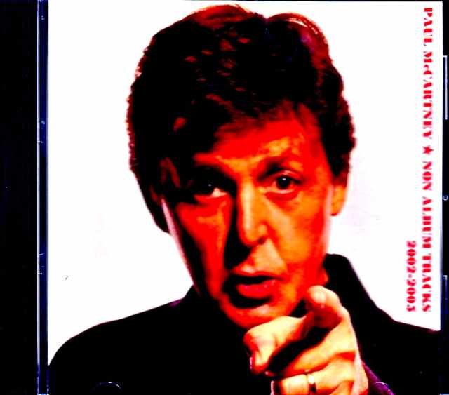 Paul McCartney ポール・マッカートニー/Non Album Tracks 2002-2005