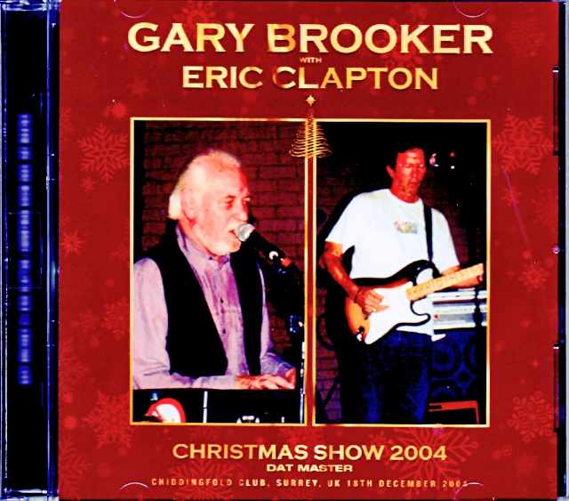 Gary Brooker Eric Clapton ゲイリー・ブッカー エリック・クラプトン/England,UK 2004 Complete DAT Master
