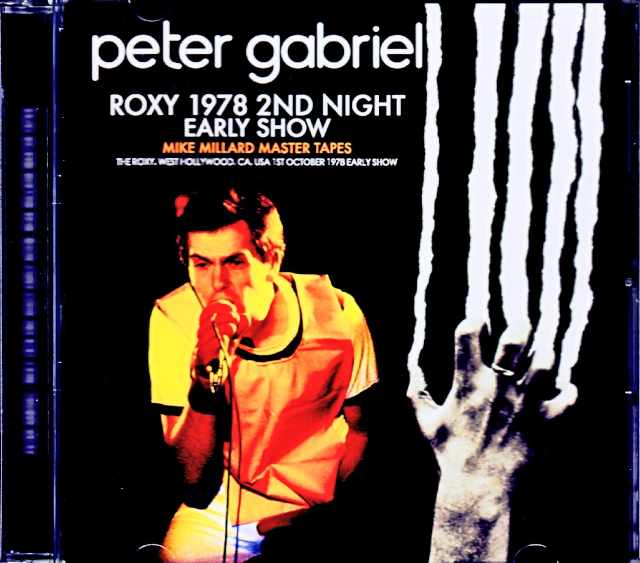 Peter Gabriel ピーター・ガブリエル/CA,USA 10.1.1978 Early Show Complete Mike Millard Master Tapes