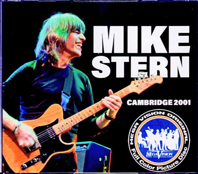 Mike Stern マイク・スターン/MA.USA 2001 2Shows Complete