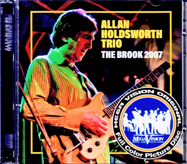 Allan Holdsworth Trio アラン・ホールズワース/England,UK 2007 Complete