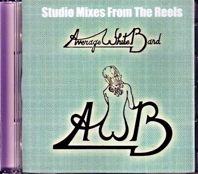 Average White Band アヴェレージ・ホワイト・バンド/Studio Mixes from the Reels 1977-1979