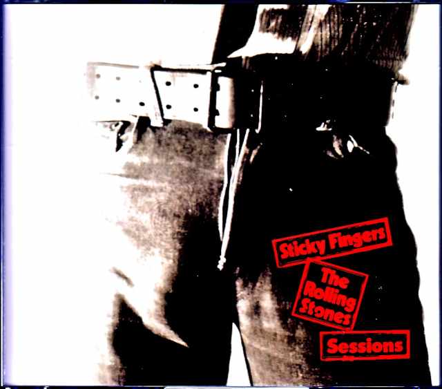 Rolling Stones ローリング・ストーンズ/スティッキー・フィンガーズ Sticky Fingers Sessions