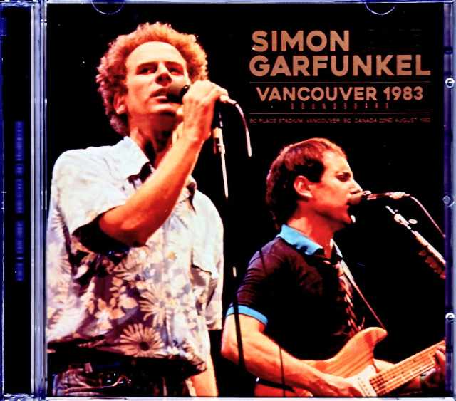 Simon & Garfunkel サイモン・アンド・ガーファンクル/Canada 1983 Complete Soundboard Edition