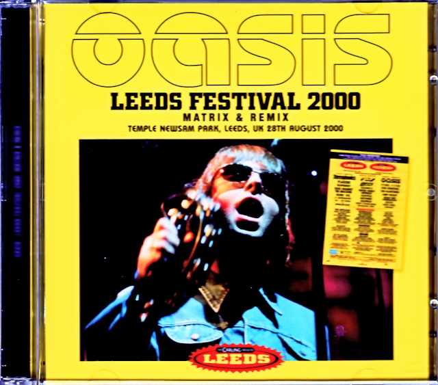 Oasis オアシス/England,UK 2000 SBD・AUD Matrix Edition