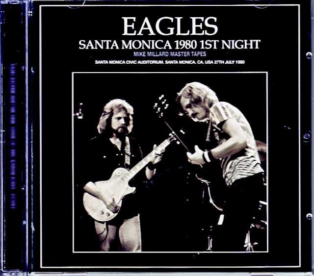 Eagles イーグルス/CA,USA 7.27.1980 Complete Mike Millard Master Tapes