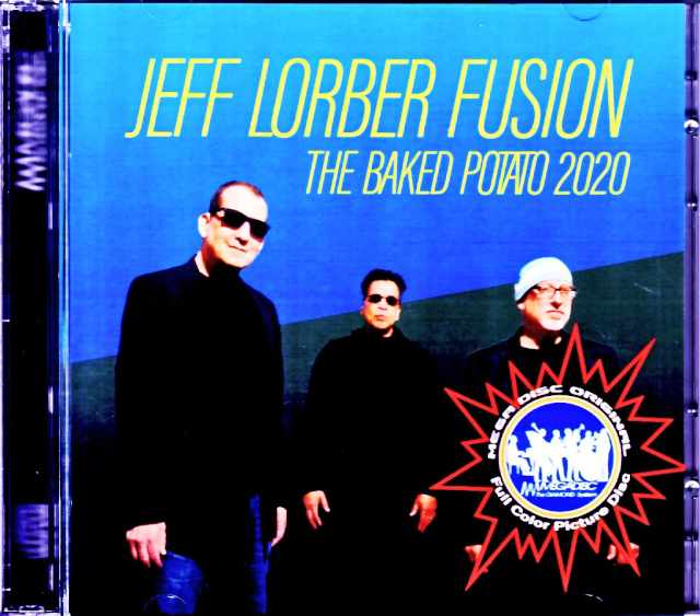 Jeff Lorber Fusion ジェフ・ローバー・フュージョン/CA,USA 2020