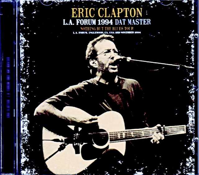 Eric Clapton エリック・クラプトン/CA,USA 1994 DAT Master