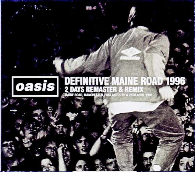 Oasis オアシス/England,UK 1996 2Days Complete Remaster Remix Soundboard Edition