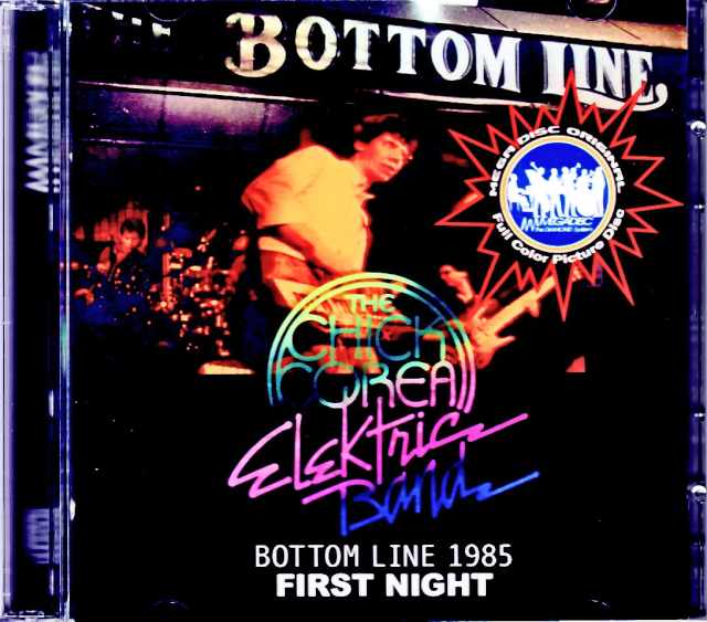 Chick Corea Elektric Band John Patitucci チック・コリア ジョン・パティトゥッチ/NY,USA 10.5.1985 Complete