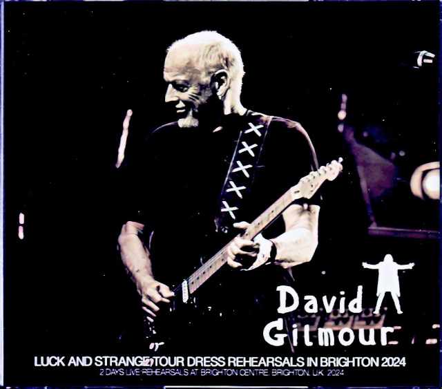 David Gilmour デヴィッド・ギルモア/England,UK 2024 Dress Rehearsal 2Days Complete