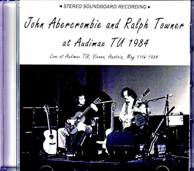John Abercrombie Ralph Towner ジョン・アパークロンビー ラルフ・タウナー/Austria 1984