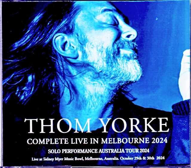 Thom Yorke トム・ヨーク/Australia 2024 2Days Complete