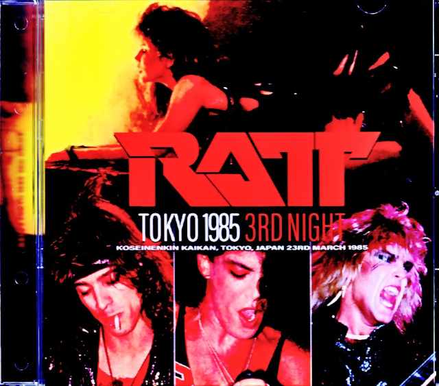 Ratt ラット/Tokyo,Japan 3.23.1985 Complete