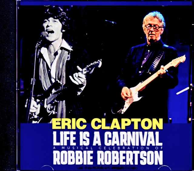 Eric Clapton エリック・クラプトン/Celebration of Robbie Robertson CA,USA 2024 Complete