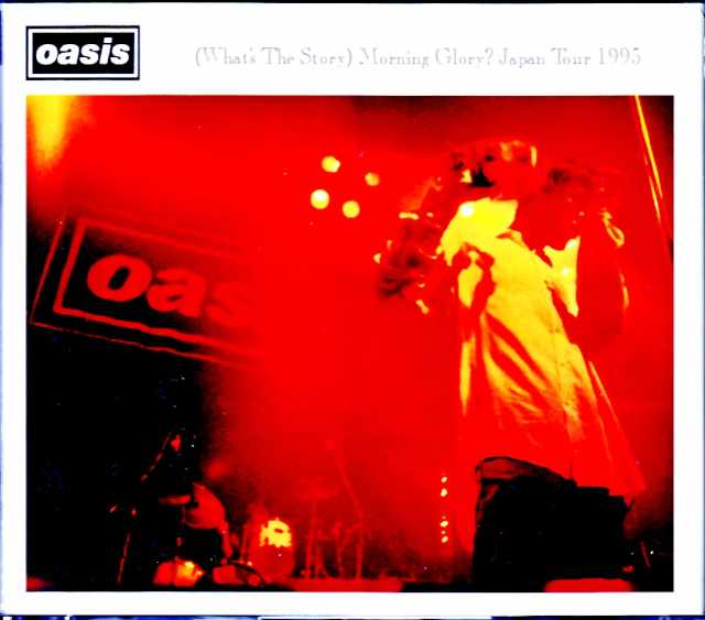 Oasis オアシス/1995年来日公演 Japan Tour Collection Vol.1