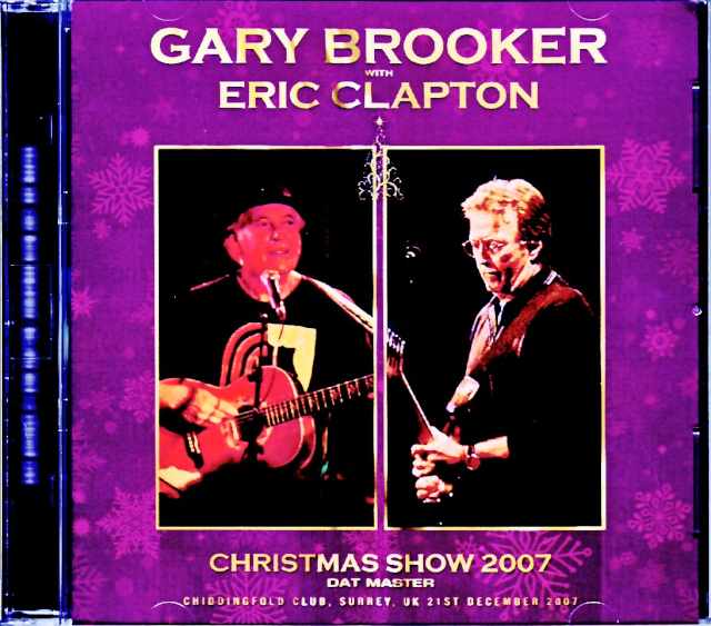Gary Brooker Eric Clapton ゲイリー・ブルッカー エリック・クラプトン/England,UK 2007 Complete DAT Master
