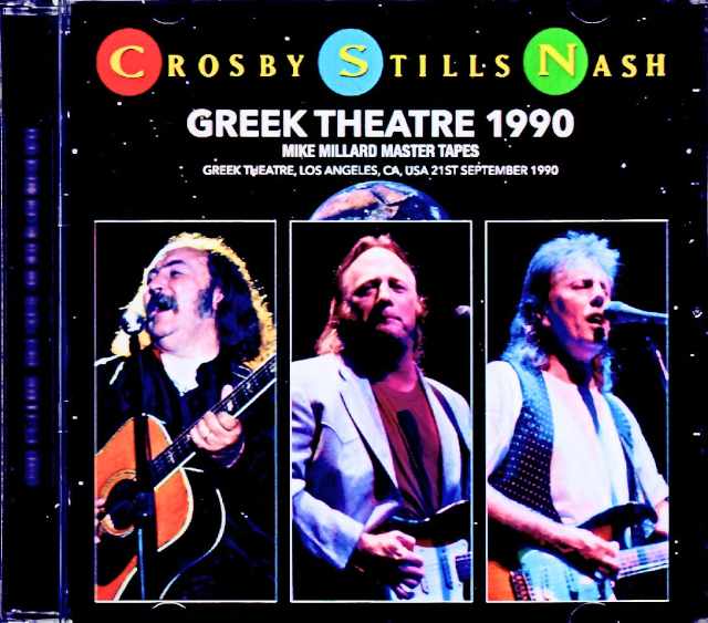 Crosby,Stills and Nash クロスビー・スティルス・アンド・ナッシュ/CA,USA 1990 Complete Mike Millard Master Tapes