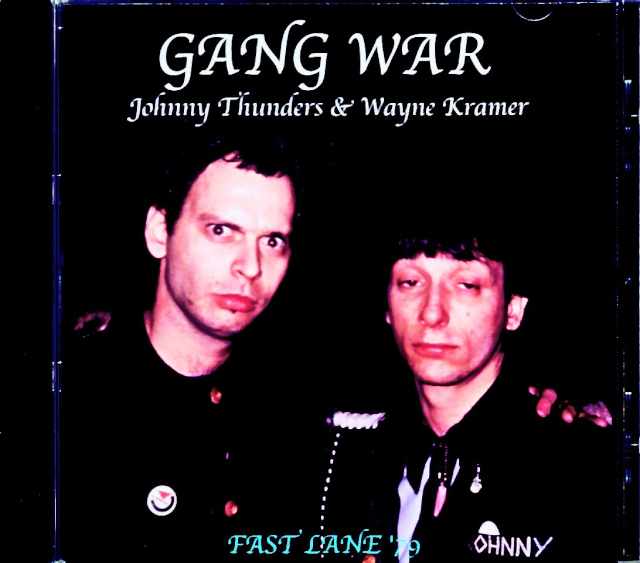 Gang War Johnny Thunders,Wayne Krame ギャング・ウォー ジョニー・サンダース ウェイン・クレイマー/NJ,USA 1979