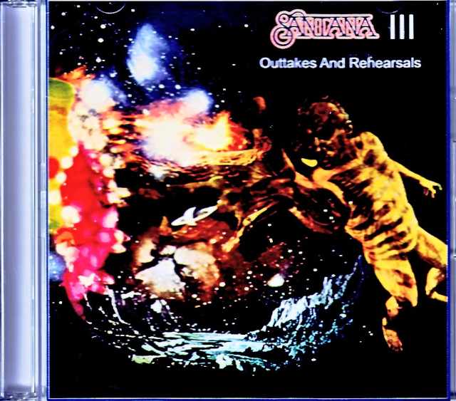 Santana サンタナ/III Outtakes And Rehearsals