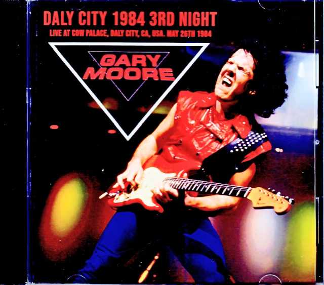 Gary Moore Neil Schon ゲイリー・ムーア ニール・ショーン/CA,USA 1984 Complete