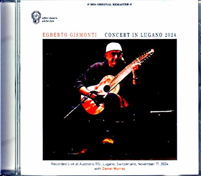 Egberto Gismonti エグベルト・ジスモンチ/Switzerland 2024 Complete