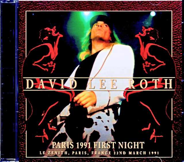 David Lee Roth デヴィッド・リー・ロス/France 03.22.1991 Complete