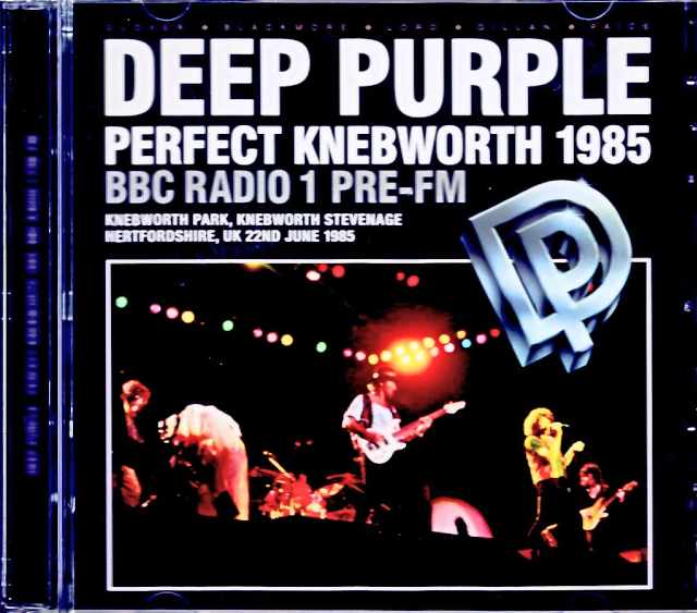 Deep Purple ディープ・パープル/England,UK 1985 Complete FM Broadcast Edition